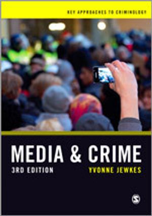 Media and Crime | 3:e upplagan