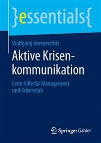 Aktive Krisenkommunikation | 1:a upplagan