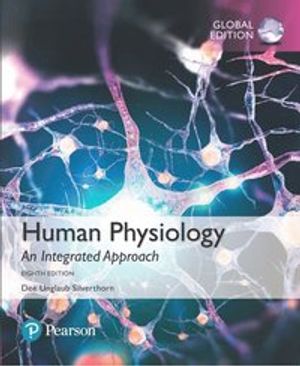 Human Physiology: An Integrated Approach, Global Edition | 8:e upplagan