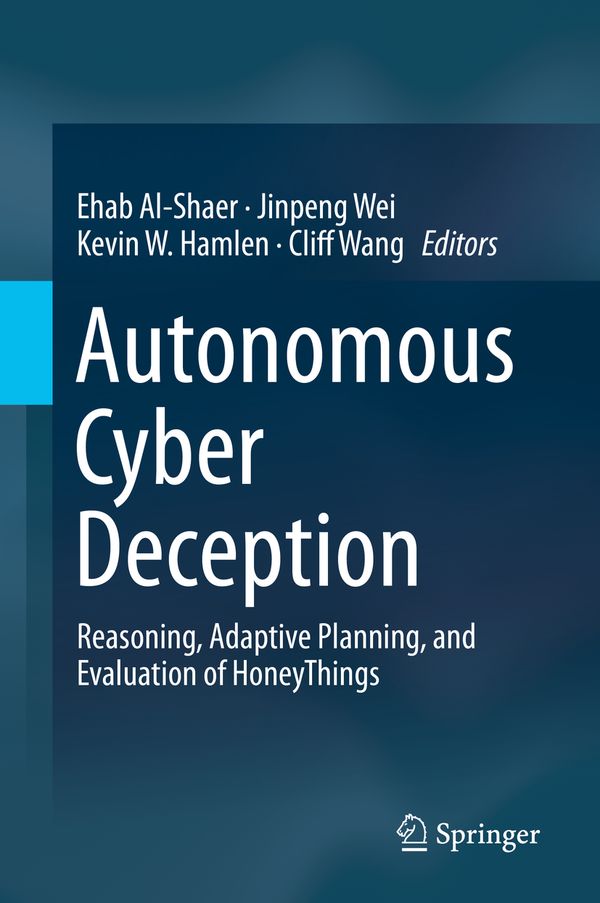 Autonomous Cyber Deception | 1:a upplagan