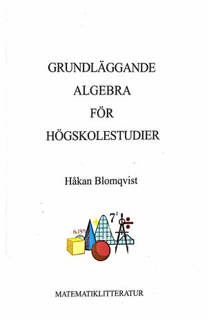 Grundläggande algebra för högskolestudier |  2:e upplagan