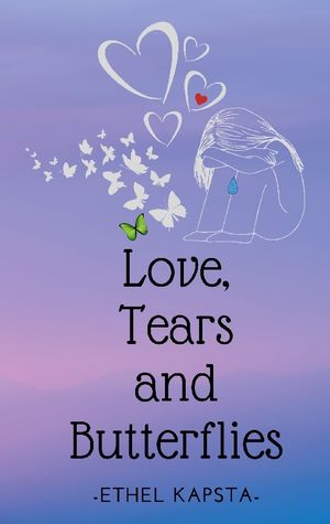 Love, tears and butterflies | 1:a upplagan