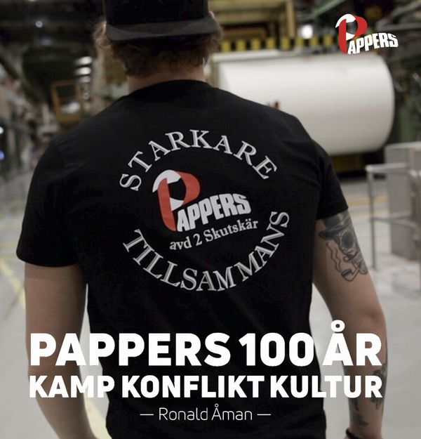 Pappers 100 år - kamp, konflikt, kultur | 1:a upplagan