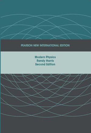 Modern Physics: Pearson New International Edition |  2:e upplagan