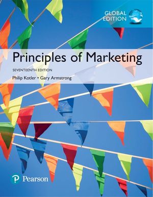 Principles of Marketing plus Pearson MyLab Marketing with Pearson eText, Global Edition | 17:e upplagan