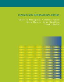 Guide to Managerial Communication: Pearson New International Edition