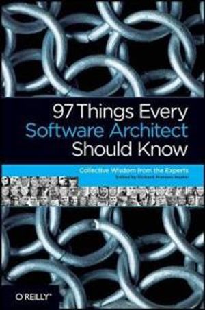 97 Things Every Software Architect Should Know | 1:a upplagan