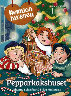 Pepparkakshuset | 1:a upplagan