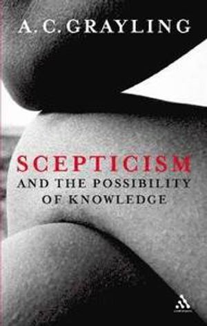 Scepticism and the Possibility of Knowledge