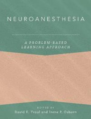 Neuroanesthesia: A Problem-Based Learning Approach