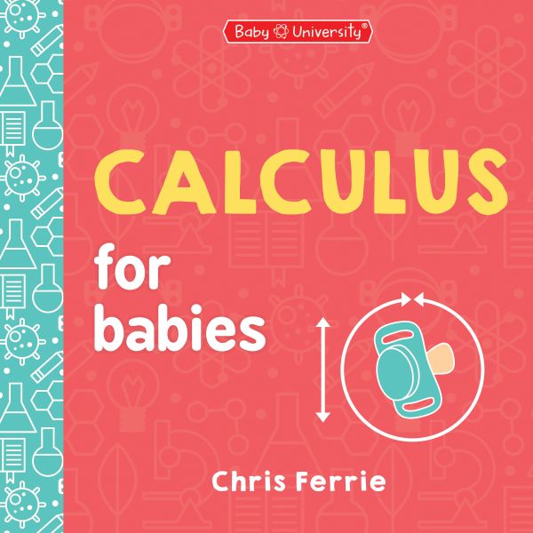 Calculus for Babies | 0:e upplagan