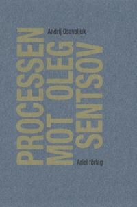Processen mot Oleg Sentsov | 0:e upplagan