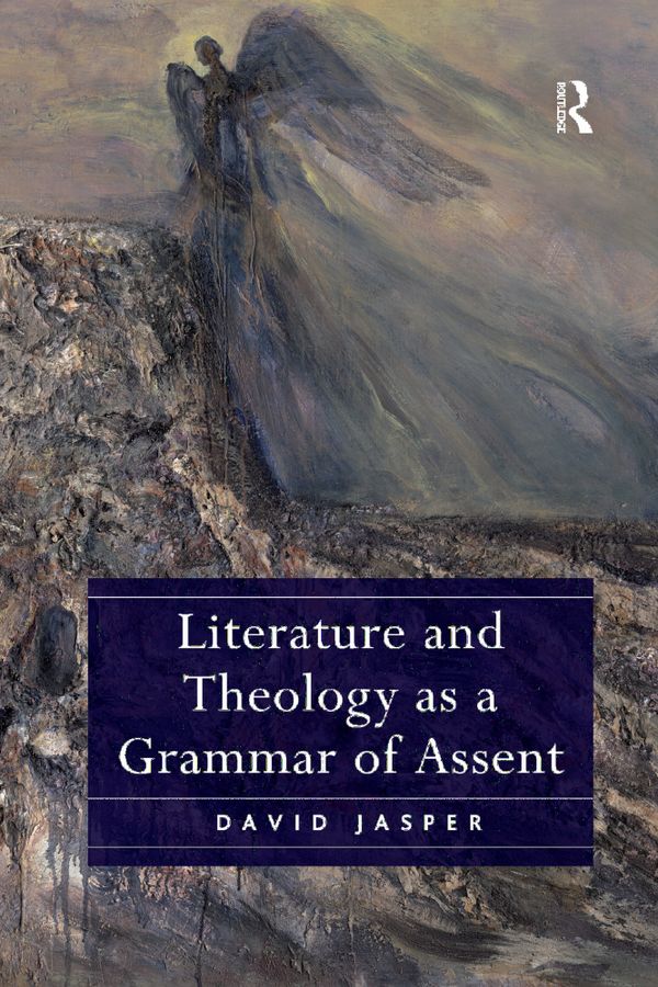 Literature and Theology as a Grammar of Assent | 1:a upplagan