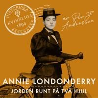 Annie Londonderry : Jorden runt på två hjul