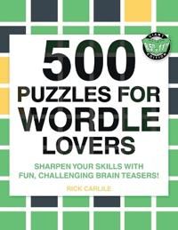 500 Puzzles for Wordle Lovers | 0:e upplagan