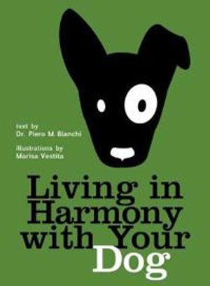 Living in Harmony with Your Dog