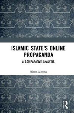 Islamic State's Online Propaganda | 1:a upplagan