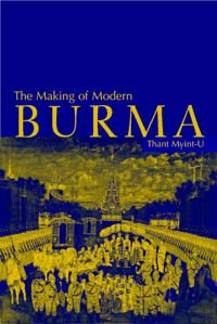 The Making of Modern Burma | 0:e upplagan
