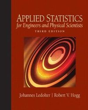 Applied Statistics for Engineers and Physical Scientists