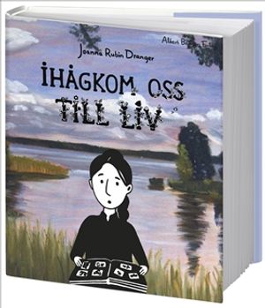 Ihågkom oss till liv | 1:a upplagan