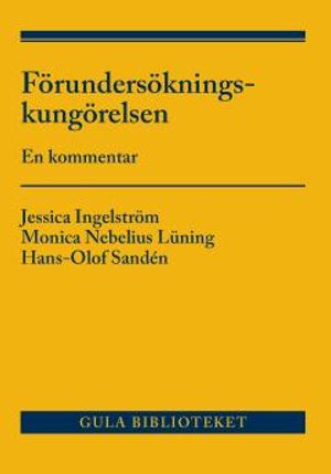 Förundersökningskungörelsen : En kommentar | 1:a upplagan