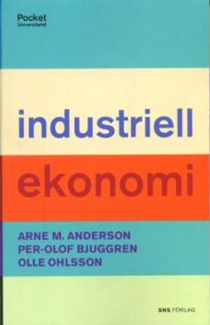 Industriell ekonomi | 1:a upplagan