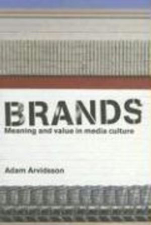 Brands Meaning and Value Postmodern