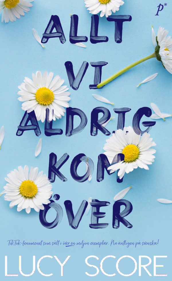 Allt vi aldrig kom över | 2:a upplagan