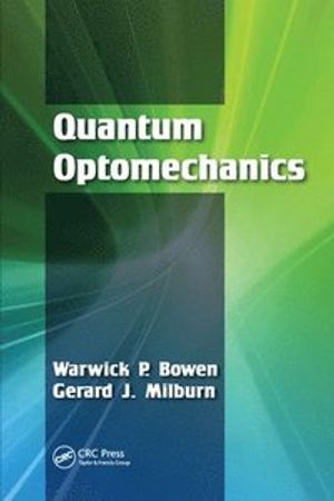 Quantum Optomechanics | 1:a upplagan