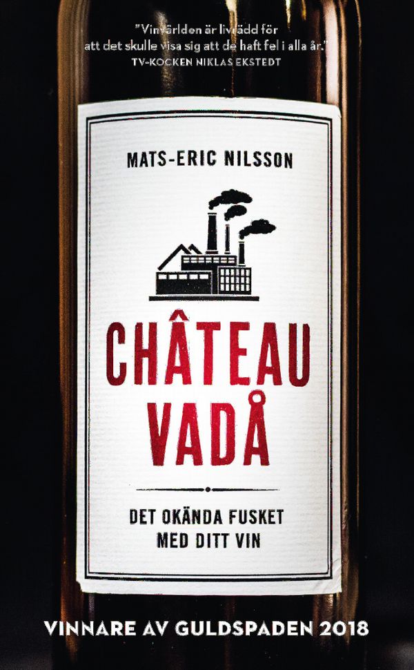 Chateau vadå: Det okända fusket med ditt vin | 0:e upplagan