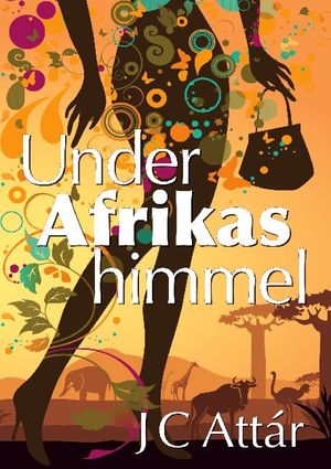 Under Afrikas himmel | 1:a upplagan