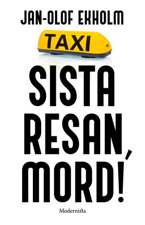 Sista resan - Mord!