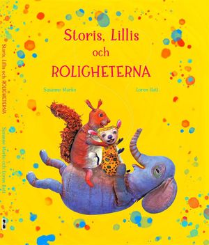 Storis, Lillis och roligheterna | 1:a upplagan