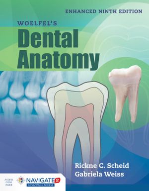 Woelfel's Dental Anatomy, Enhanced Edition | 9:e upplagan