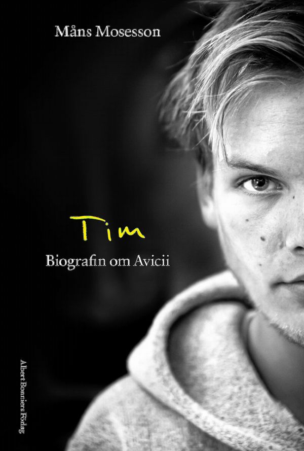 Tim : Biografin om Avicii | 0:e upplagan