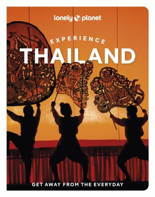 Lonely Planet Experience Thailand | 0:e upplagan