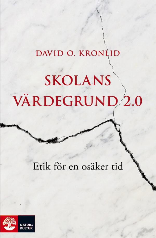 Skolans värdegrund 2.0 | 1:a upplagan