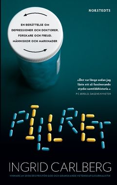 Pillret : en berättelse om depressioner och doktorer, forskare och Freud, människor och marknader | 1:a upplagan