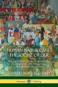 Human Nature and the Social Order | 0:e upplagan