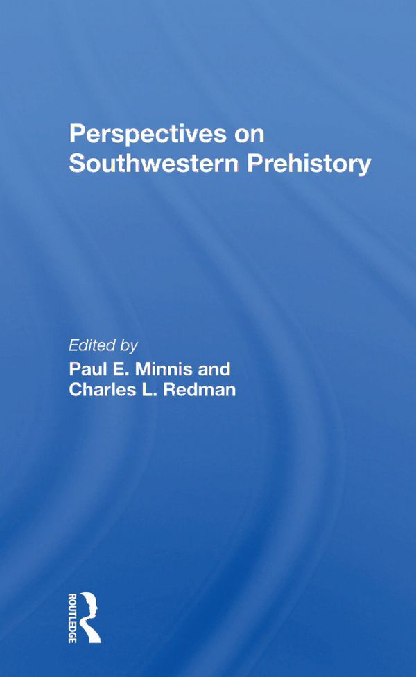 Perspectives On Southwestern Prehistory | 1:a upplagan
