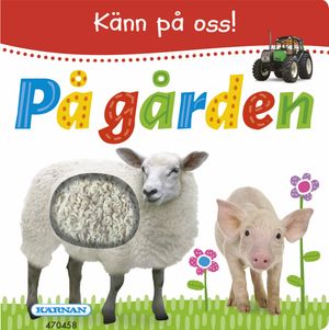 Känn på oss! På gården | 1:a upplagan