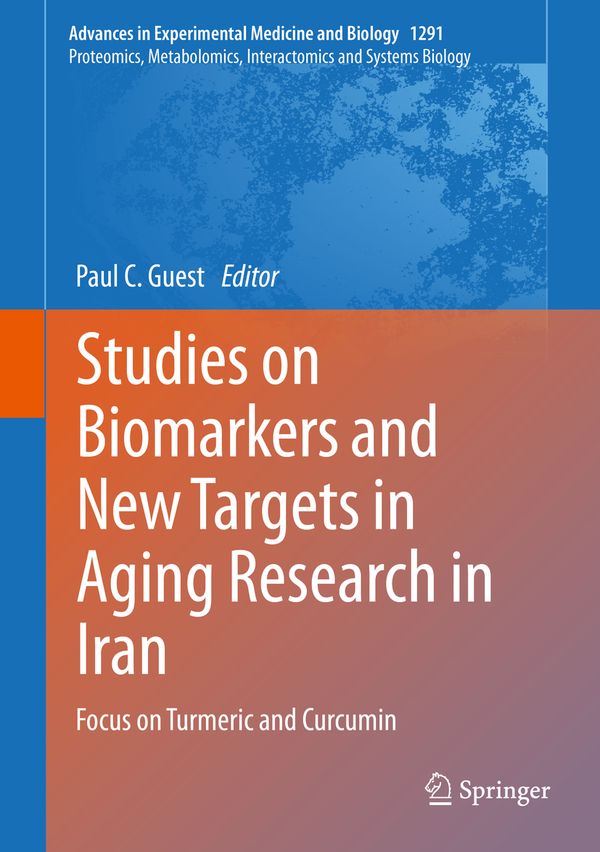 Studies on Biomarkers and New Targets in Aging Research in Iran | 1:a upplagan