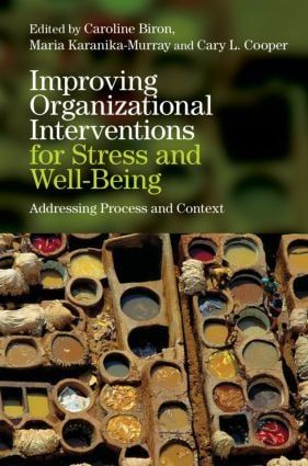 Improving Organizational Interventions for Stress and Well-Being | 0:e upplagan
