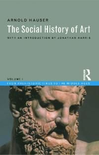 The Social History of Art  - Volume I | 3:e upplagan