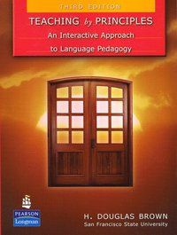 Teaching by Principles: An Interactive Approach to Language Pedagogy | 3:e upplagan