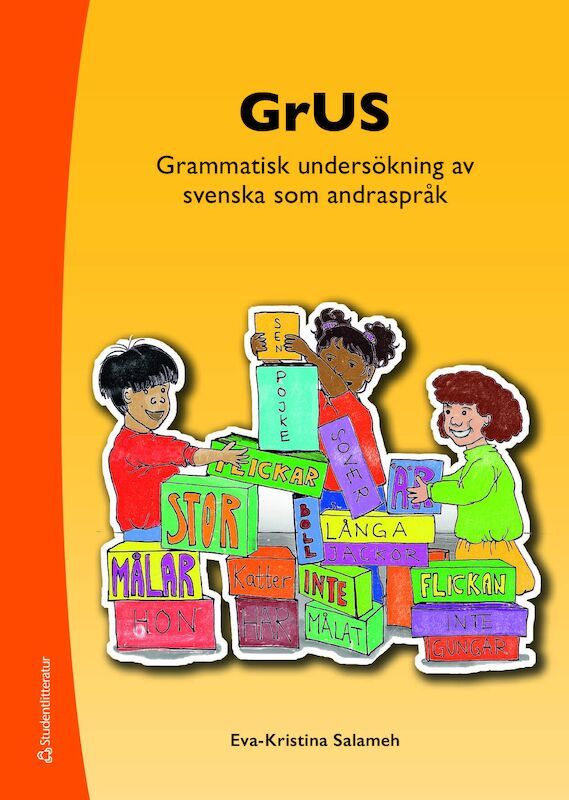 GrUS - Grammatisk undersökning av svenska som andraspråk | 2:a upplagan