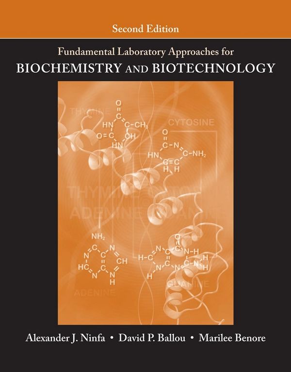 Fundamental Laboratory Approaches for Biochemistry and Biotechnology, 2nd E | 2:a upplagan