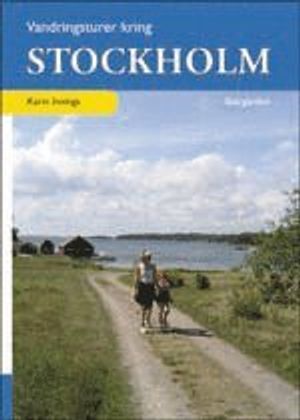 Vandringsturer kring Stockholm : skärgården | 1:a upplagan