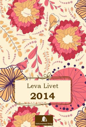 Leva livet 2014 | 1:a upplagan