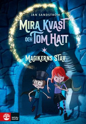 Magikerns stav : Mira Kvast och Tom Hatt(2) | 1:a upplagan